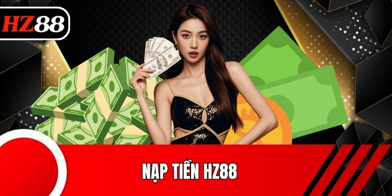 Nạp Tiền HZ88